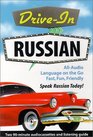 DriveIn Russian  Listening Guide