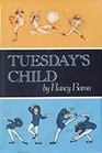 Tuesday's Child