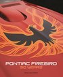 Pontiac Firebird 50 Years