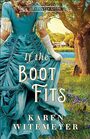 If the Boot Fits (Texas Ever After)