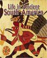 Life In Ancient South America