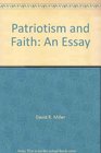Patriotism and Faith An Essay