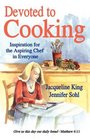 Devoted to Cooking