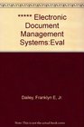 Electronic Document Management Systems Evaluation and Implementation
