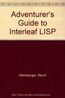 Adventurer's Guide to Interleaf Lisp