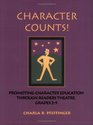 Character Counts Readers Theatre for Character Education