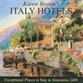 Karen Brown's Italy Hotels 2009 Exceptional Places to Stay  Itineraries