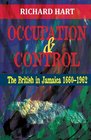 Occupation  Control the British in Jamaica 16601962
