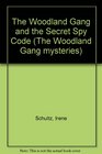 The Woodland Gang and the Secret Spy Code