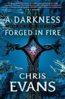 A Darkness Forged in Fire (Iron Elves, Bk 1)