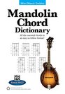 Mini Music Guides  Mandolin Chord Dictionary All the Essential Chords in an EasytoFollow Format