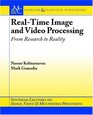 RealTime Image and Video Processing From Research to Reality
