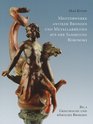 Meisterwerke antiker Bronzen und Metallarbeiten aus der Sammlung Borowski Band 1 Griechische und romische Bronzen