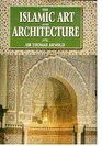 The Islamic Art and Architecture