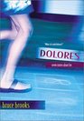 Dolores Seven Stories About Her