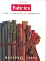 Fabrics A Guide for Interior Designers and Architects
