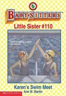 Karen's Swim Meet (Baby-Sitters Little Sister, Bk 110)
