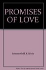 Promises of Love