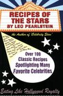 Recipes of the Stars Over 100 Classic Recipes Spotlighting Many Favorite Celebrities