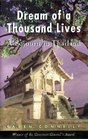 The Dream of a Thousand Lives A Sojourn in Thailand