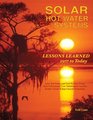 Solar Hot Water Systems Lessons Learned 1977 to Today