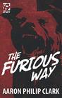 The Furious Way