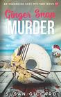 Ginger Snap  Murder An Oceanside Cozy Mystery Book 57