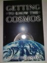 Getting to Know the Cosmos