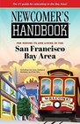 Newcomer's Handbook for Moving to and Living in the San Francisco Bay Area