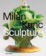 Milan Kunc Sculpture