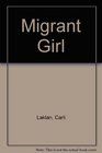 Migrant Girl