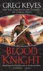 The Blood Knight (Kingdoms of Thorn and Bone, Bk 3)