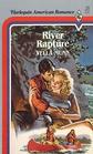 River Rapture (Harlequin American Romance, No 72)