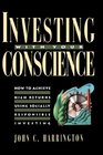 Investing with Your Conscience  How to Achieve High Returns Using Socially Responsible Investing
