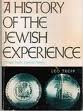 A History of the Jewish Experience Eternal Faith Eternal People