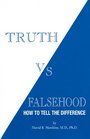 Truth Vs Falsehood  How to Tell the Difference