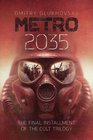 METRO 2035. English language edition. (METRO by Dmitry Glukhovsky) (Volume 3)