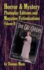 Horror and Mystery Photoplay Editions and Magazine Fictionizations Volume II