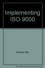 Implementing ISO 9000