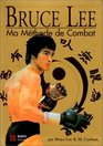 Bruce Lee ma mthode de combat dition spciale 4 livres en 1 volume