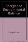 Energy and Environmental Balance