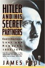 HITLER AND HIS SECRET PARTNERS