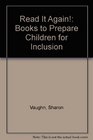 Read It Again Books to Prepare Children for Inclusion  Grades K3