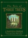 The Tale of Three Trees