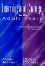 Learning and Change in the Adult Years  A Developmental Perspective