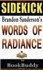 Words of Radiance The Stormlight Archive by Brandon Sanderson  Sidekick