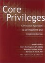 Core Privileges A Practical Approach to Development and Implementation