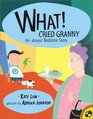 What Cried Granny An Almost Bedtime Story