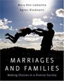Marriages  Families Making Choices in a Diverse Society