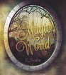 The Magic World